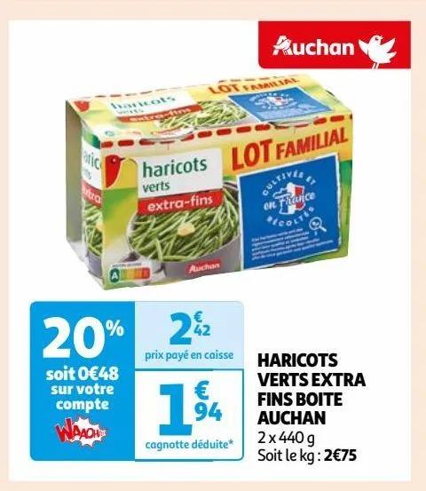 haricots verts extra fins boite auchan