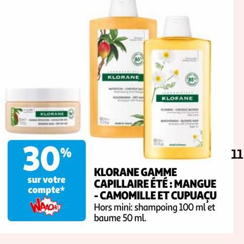 KLORANE GAMME CAPILLAIRE ÉTÉ : MANGUE - CAMOMILLE ET CUPUAÇU