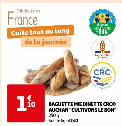 BAGUETTE MIE DINETTE CRC® AUCHAN "CULTIVONS LE BON" 