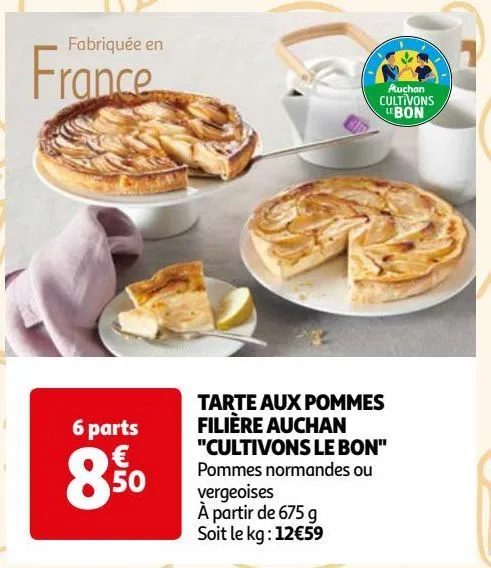 tarte aux pommes filière auchan "cultivons le bon"
