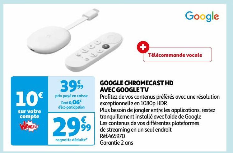 GOOGLE CHROMECAST HD AVEC GOOGLE TV