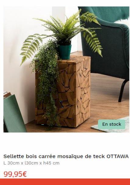 BMINIS fainic  En stock  Sellette bois carrée mosaïque de teck OTTAWA L 30cm x 130cm x h45 cm  99,95€ 