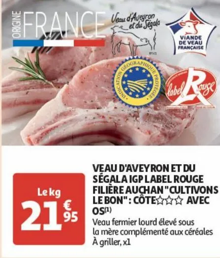 veau d'aveyron et du segala igp label rouge filiere auchan "cultivons le bon": cote avec os