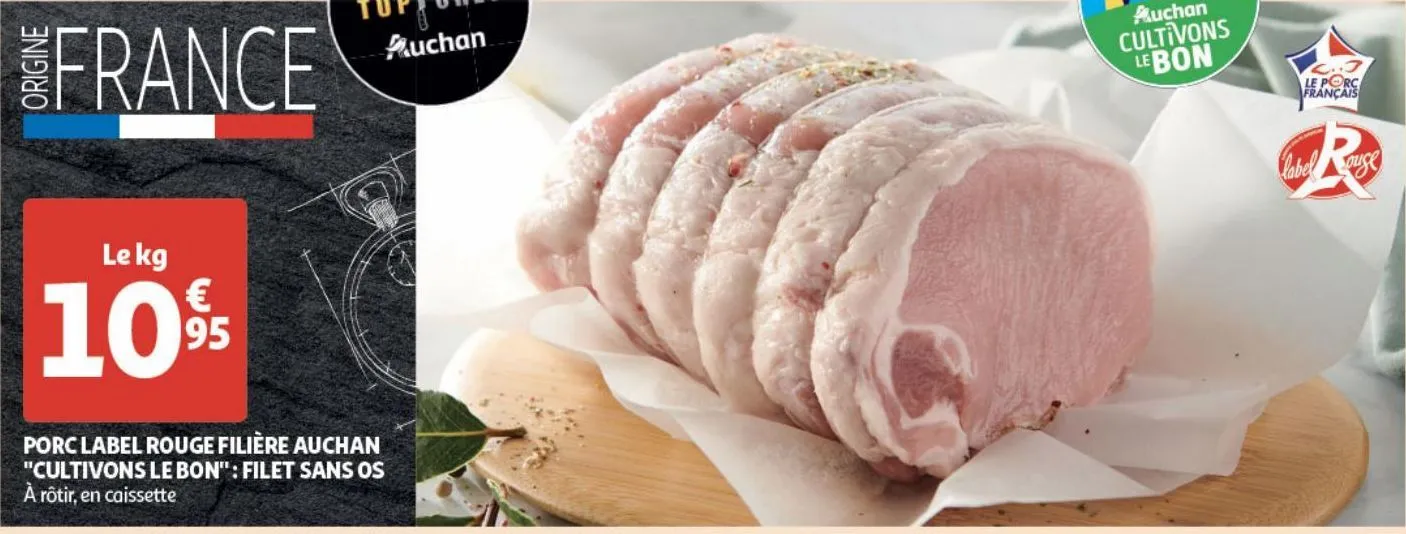 porc label rouge filiere auchan "cultivons le bon": filet sans os