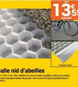 dalle nid d'abeilles  160 x 120 x 3 cm. pour stabiliser le sol et le rendre circulable, à pied ou en voiture. evite aux mauvaises herbes de pousser. pour environ 60 kg de gravillons fins/m +1184013.  