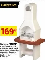 barbecues  169€  barbecue "aruba™ l 88 x 158 xh 179 cm barbecue en béton allégé foyer avec 1 gnille chromée réglable sur 2 hauteurs. poids 155 kg -27500002 