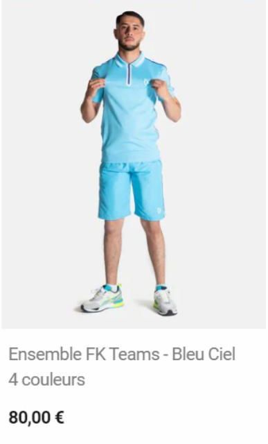 Ensemble FK Teams - Bleu Ciel  4 couleurs  80,00 € 