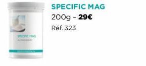 PICHIC MAG  SPECIFIC MAG 200g - 29€  Réf. 323 