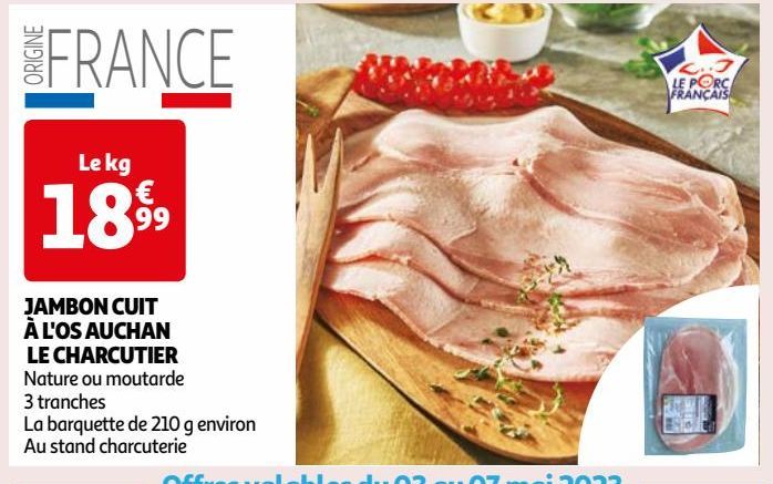 JAMBON CUIT À L'OS AUCHAN  LE CHARCUTIER