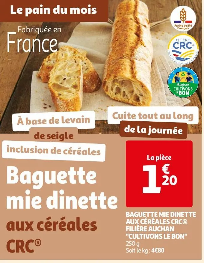  baguette mie dinette aux céréales crc® filière auchan "cultivons le bon"