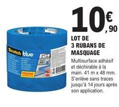 Scotch blue  PROMO  10€  LOT DE  3 RUBANS DE MASQUAGE Multisurface adhésif et déchirable à la main. 41 m x 48 mm. S'enlève sans traces jusqu'à 14 jours après son application. 