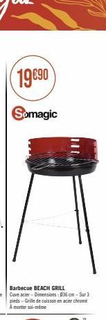 19€90  Somagic  Barbecue BEACH GRILL Cuve acier-Dimensions: 036 cm-Sur 3 pieds-Grile de cuisson en acier chromé À monter soi-même 