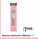 Kayfi  17 €99  Bandeau Cérémonie "Babyliss" 