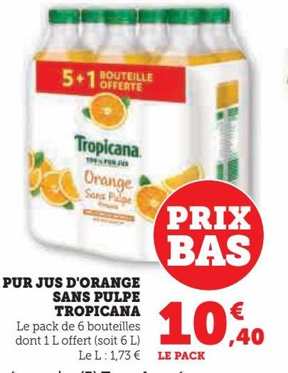 Pur jus d'orange sans pulpe Tropicana