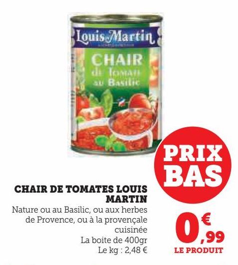 Chair de tomates Louis Martin