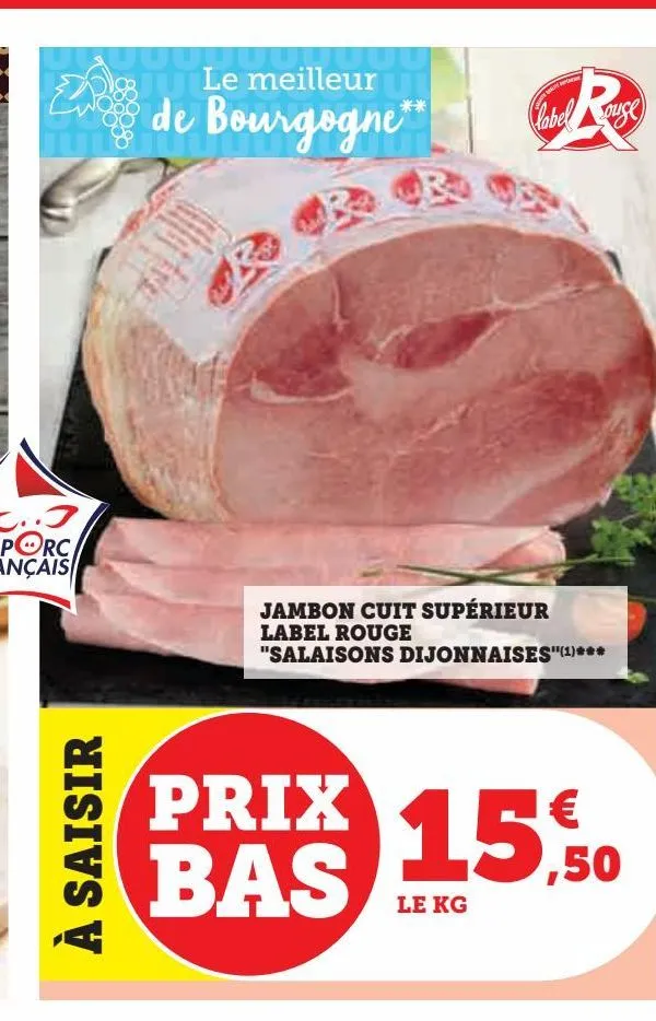 jambon cuit superieur label rouge salaison dijonnaises