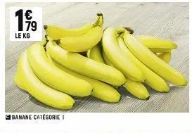 179  €  le kg  banane catégorie 1  