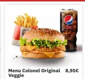 menu colonel original 8,95€ veggie 