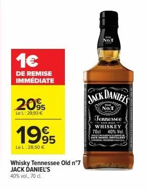 1€  de remise immédiate  2095  le l: 29,93 €  1995  €  le l: 28,50 €  whisky tennessee old nº7 jack daniel's 40% vol., 70 cl.  no.7  jack daniel's  old  no.7  tennessee  ster mash  whiskey 70cl 40% vo