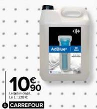 10%  Le bidonda Le L: 218 €  CARREFOUR  AdBlue 