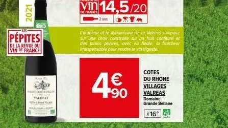 2021  bio  les  pépites  de la revue du vin de france  th  regraner helle valhea  2 ans  du  vin 14,5/20  de france  90  l'ampleur et le dynamisme de ce valréas s'impose sur une chair construite sur u