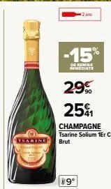 tsarine  -15%  de remise immediate  299  25₁  champagne tsarine solium 1er cru brut  89° 