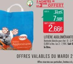 cora  Agglomérante  2 ACHETÉS= EME  LE3 OFFERT  LES 3: 11,97€  7,98€  SOIT L'UNITÉ  2,66€ 