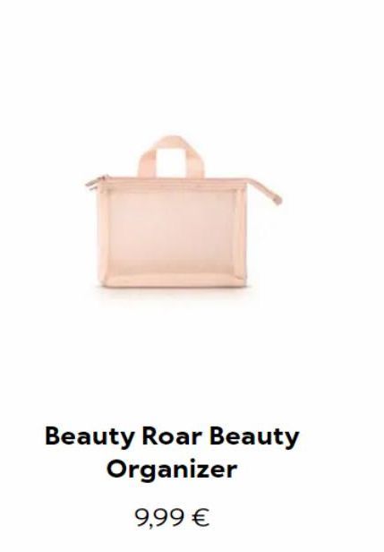 Beauty Roar Beauty Organizer  9,99 €  