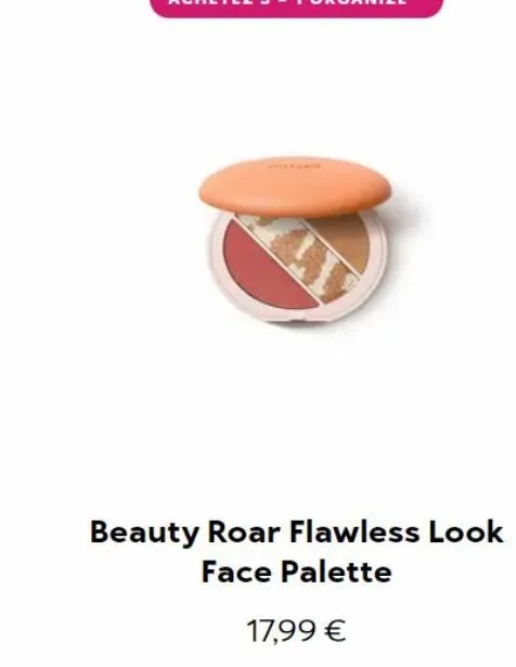 beauty roar flawless look face palette  17,99 € 