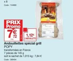 prix promo  7€/2  1,12€  l'andouillette  andouillettes spécial grill 