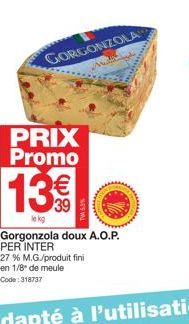 gorgonzola Promo