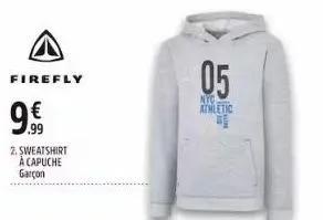 firefly  9.99  2. sweatshirt à capuche garçon  05  nyc athletic 