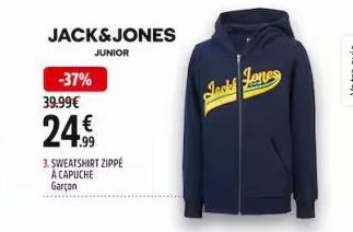 JACK&JONES  JUNIOR  -37% 39.99€  24,99  3. SWEATSHIRT ZIPPÉ À CAPUCHE Garçon  Jack Jones 