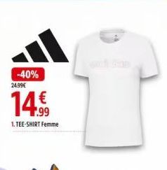 -40%  24.99€  14€  1. TEE-SHIRT Femme 