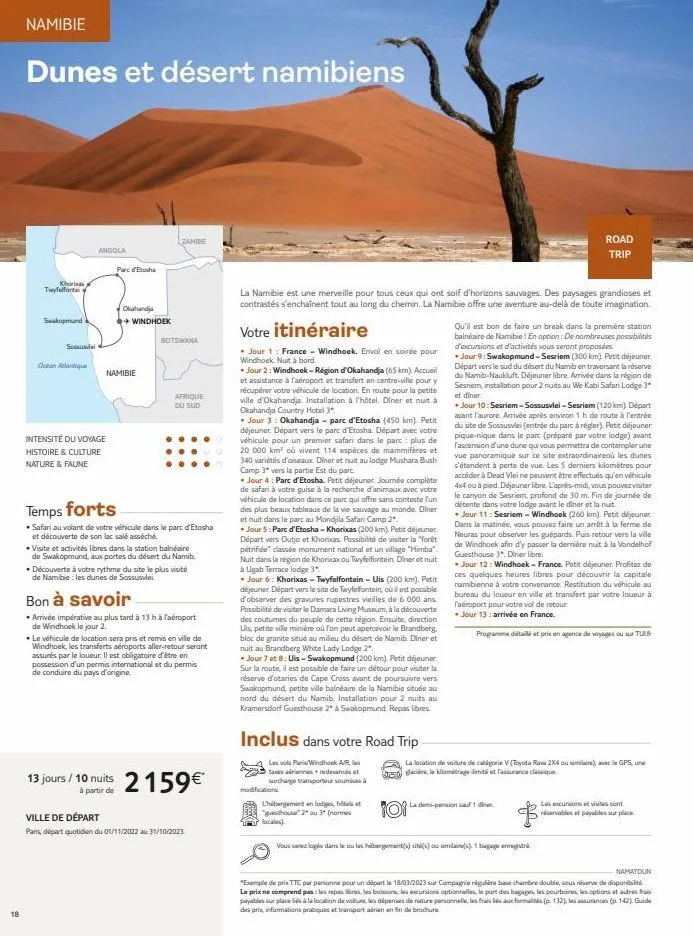 18  namibie  dunes et désert namibiens  khorinas  twyfelforte  swakopmund  sossuie  olan antique  angola  intensité du voyage histoire & culture nature & faune  parc d'elsha  okahandja +windhoek  nami