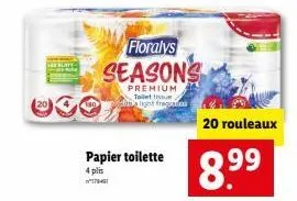 (20)  floralys seasons  premium toilet tissue the light frega  papier toilette 4 plis 1784  20 rouleaux  8.⁹⁹ 