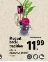 muguet bocal  tradition 11.⁹9  a 10 cm hauteur: 25 cm min 123512  l'un chole  a. 