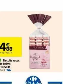 € +88  lokg: 19,52 €  8 biscuits roses  de reims fossier 250 g.  fossier  a biscuit rose 