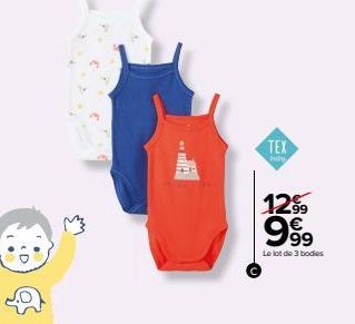 TEX  baby  12.99 999  Le lot de 3 bodies 