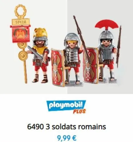 spor  playmobil plus  6490 3 soldats romains  9,99 €  