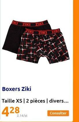 KI ZIKI  ZIKI ZIKI ZIKI  2.14/st  الله  Boxers Ziki  Taille XS | 2 pièces | divers...  428  Consulter 