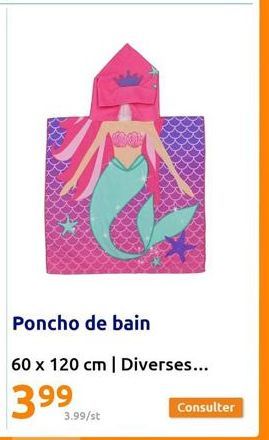 20  Poncho de bain  60 x 120 cm | Diverses...  3.99/st  Consulter 