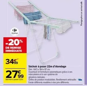 <b>  home  -20%  de remise immédiate  34%9  279⁹9  schop22m  99 sères les  séchoir à poser 22m d'étendage  dim: 64,5 x 164 x 87 cm. ouverture et fermeture automatiques grace à ses intercalaires et à s