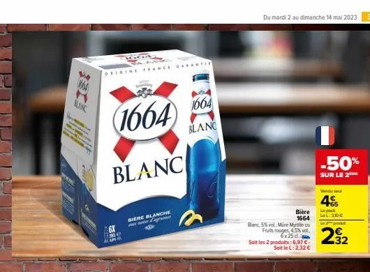 1664  blanc  origine france garant  1664  blanc  16x  se cun  tigga  wy  biere blanche anterager  1664  blanc  du mardi 2 au dimanche 14 mai 2023  blanc, 5% vol, müre myrtile ou fruits rouges, 4,5% vo