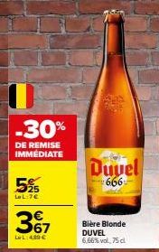 -30%  DE REMISE IMMÉDIATE  25 LeL:7€  3º7  LL:489 €  Duvel  666  Bière Blonde DUVEL 6,66% vol. 75 cl 