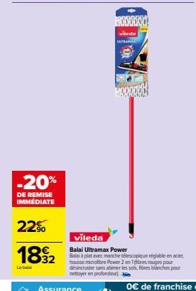 -20%  DE REMISE IMMÉDIATE  22%  1892  Le bela  vileda ULTRAPA  vileda  Balai Ultramax Power  Balai à plat avec manche télescopique réglable en acier housse microfibre Power 2 en 1 fibres rouges pour d