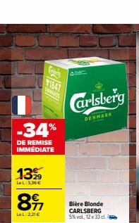 -34%  DE REMISE IMMÉDIATE  1399  LeL:3.36€  8971  LaL: 2,21 €  1847 CHWARDS  4  Carlsberg  DENMARK  Bière Blonde CARLSBERG 5% vol, 12 x 33 cl  