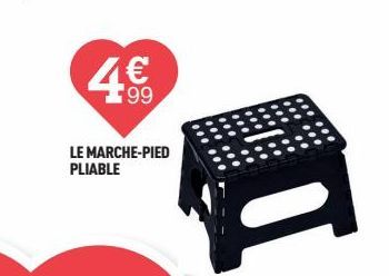 +99  LE MARCHE-PIED PLIABLE 