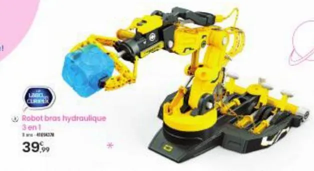 lago curic  robot bras hydraulique 3en1 1- 39,99 