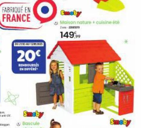 FABRIQUÉ EN FRANCE  DU 2013 AU 15/1993  20€  REMBOURSES EN DIFFERE  Smoby  Maison nature cuisine été 2m-2209030  149,99 